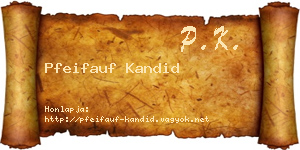 Pfeifauf Kandid névjegykártya